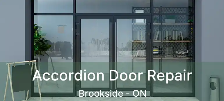 Accordion Door Repair Brookside - ON