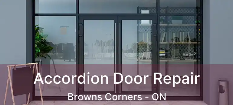  Accordion Door Repair Browns Corners - ON