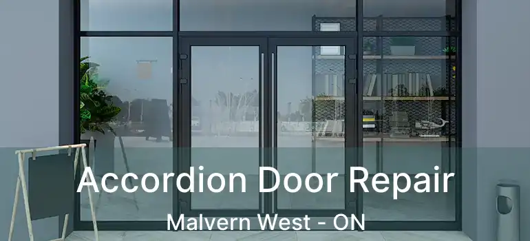  Accordion Door Repair Malvern West - ON