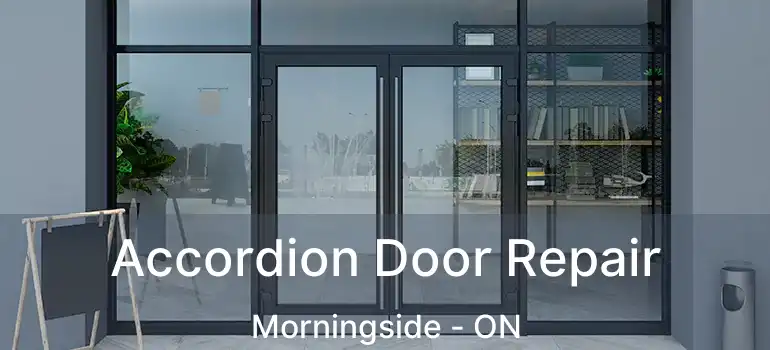  Accordion Door Repair Morningside - ON