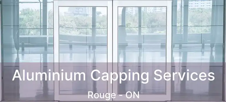 Aluminium Capping Services Rouge - ON