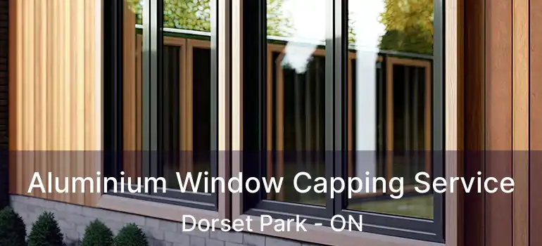  Aluminium Window Capping Service Dorset Park - ON