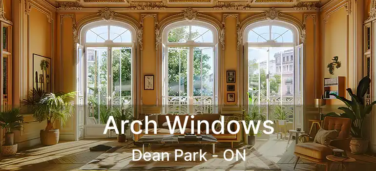  Arch Windows Dean Park - ON