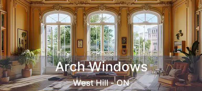  Arch Windows West Hill - ON