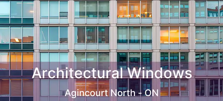  Architectural Windows Agincourt North - ON