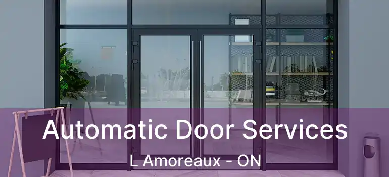  Automatic Door Services L Amoreaux - ON