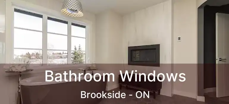  Bathroom Windows Brookside - ON