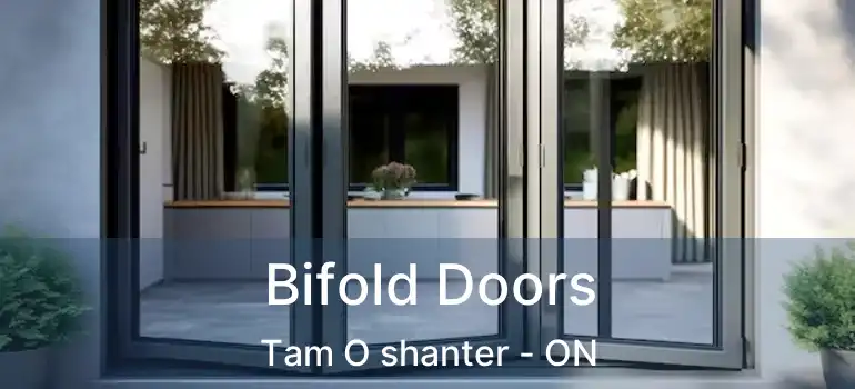 Bifold Doors Tam O shanter - ON