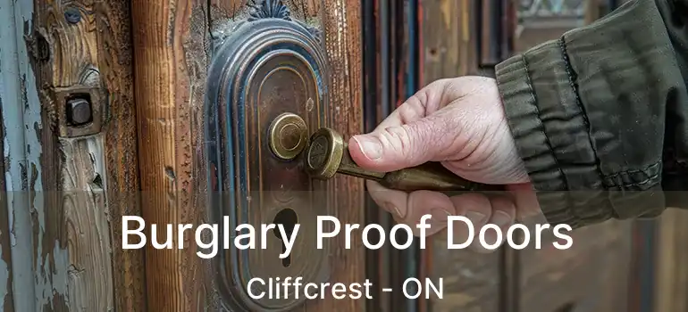 Burglary Proof Doors Cliffcrest - ON