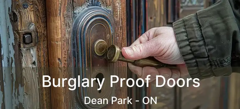  Burglary Proof Doors Dean Park - ON