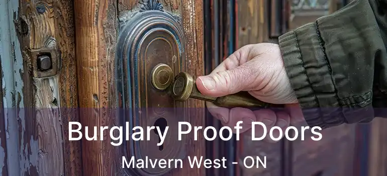  Burglary Proof Doors Malvern West - ON