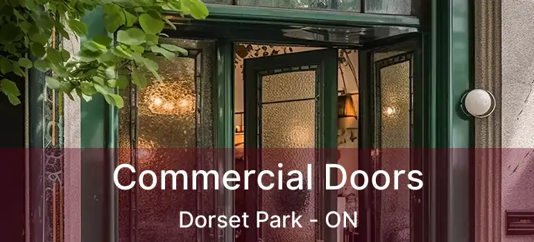  Commercial Doors Dorset Park - ON