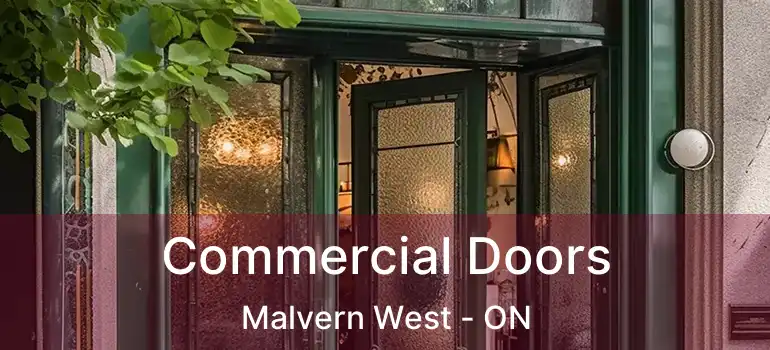 Commercial Doors Malvern West - ON