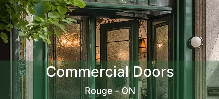 Commercial Doors Rouge - ON