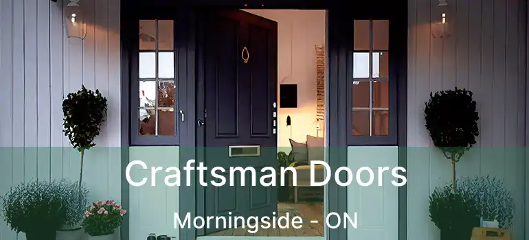  Craftsman Doors Morningside - ON