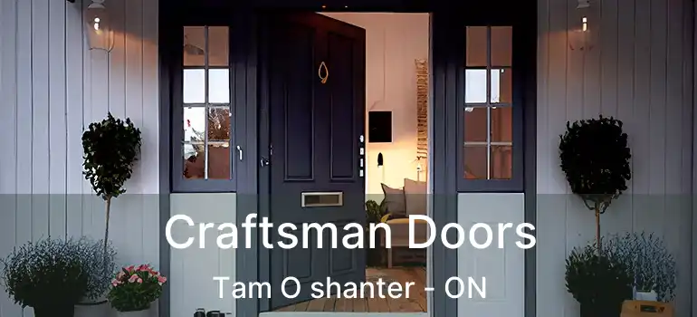  Craftsman Doors Tam O shanter - ON