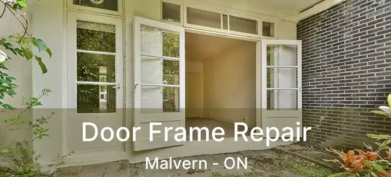  Door Frame Repair Malvern - ON