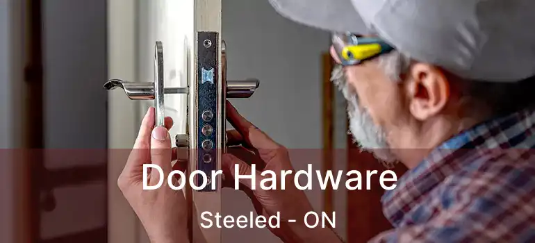  Door Hardware Steeled - ON
