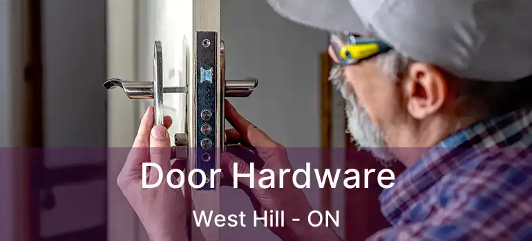  Door Hardware West Hill - ON
