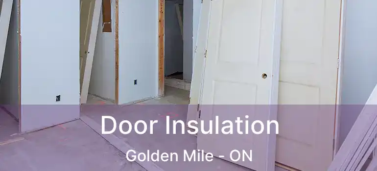 Door Insulation Golden Mile - ON