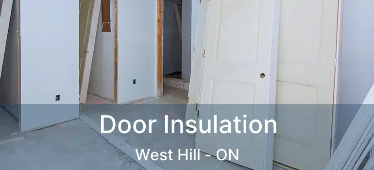  Door Insulation West Hill - ON