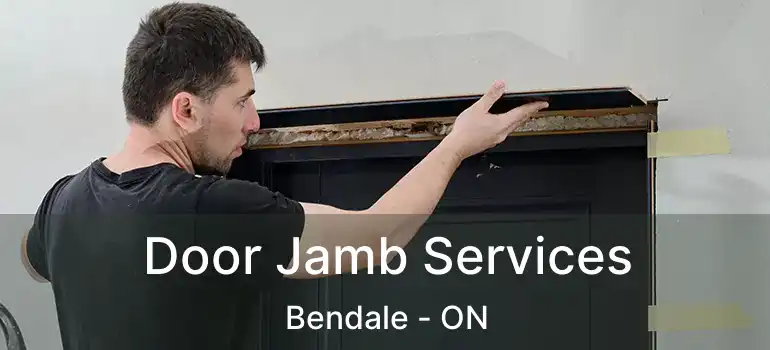  Door Jamb Services Bendale - ON