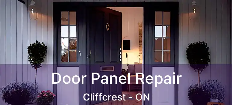  Door Panel Repair Cliffcrest - ON