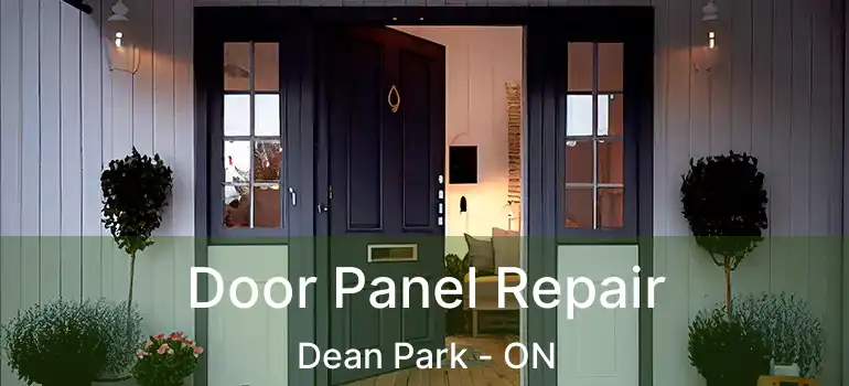 Door Panel Repair Dean Park - ON