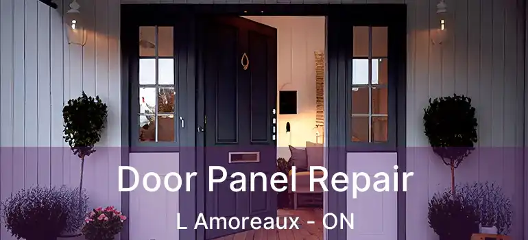 Door Panel Repair L Amoreaux - ON