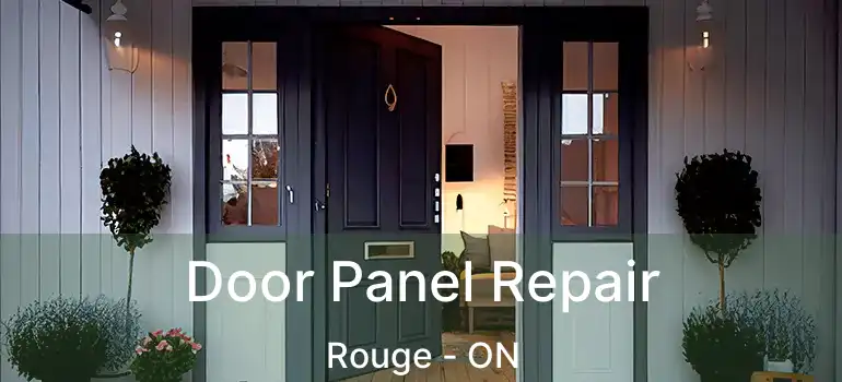  Door Panel Repair Rouge - ON
