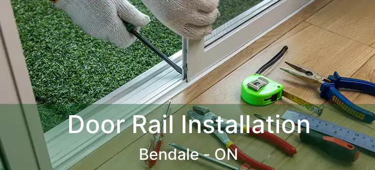  Door Rail Installation Bendale - ON