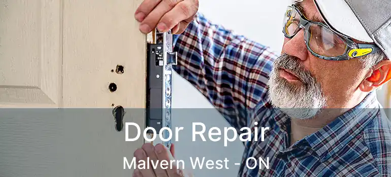  Door Repair Malvern West - ON