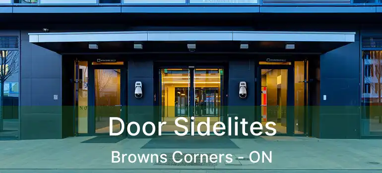  Door Sidelites Browns Corners - ON