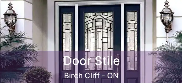  Door Stile Birch Cliff - ON
