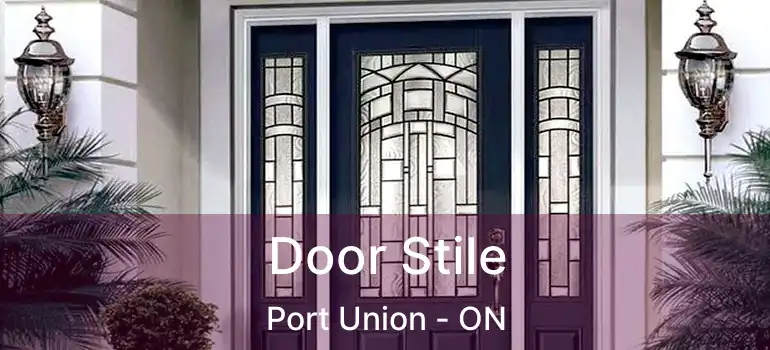  Door Stile Port Union - ON