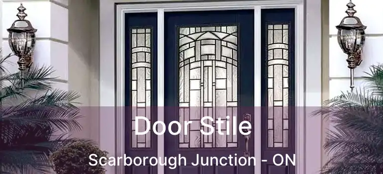  Door Stile Scarborough Junction - ON