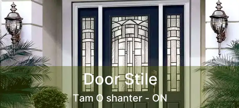  Door Stile Tam O shanter - ON