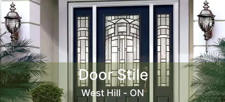  Door Stile West Hill - ON