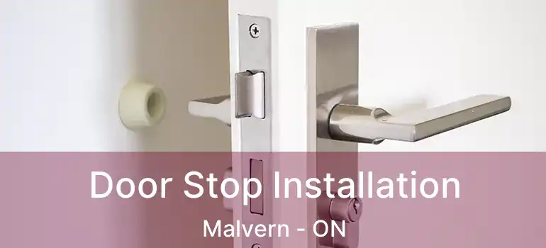 Door Stop Installation Malvern - ON