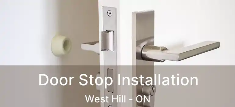  Door Stop Installation West Hill - ON