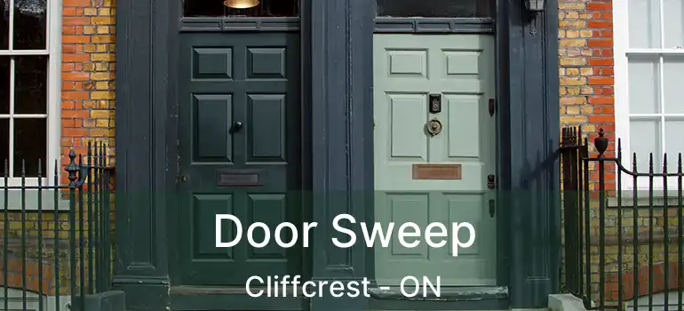 Door Sweep Cliffcrest - ON