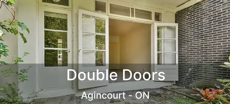  Double Doors Agincourt - ON