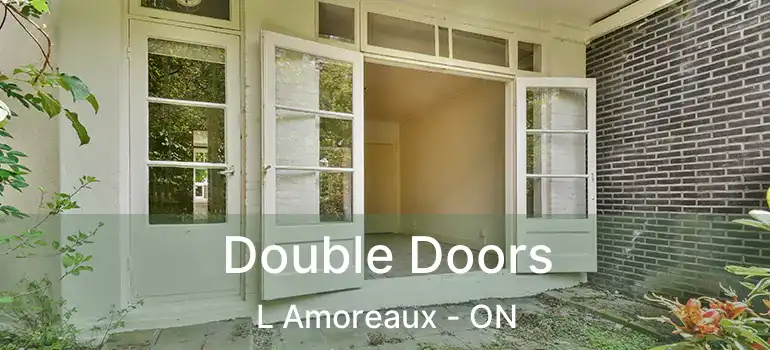  Double Doors L Amoreaux - ON