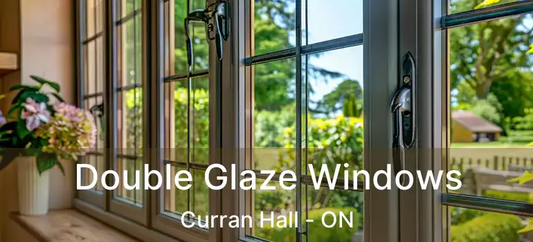  Double Glaze Windows Curran Hall - ON