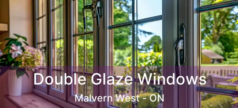  Double Glaze Windows Malvern West - ON
