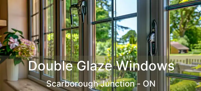  Double Glaze Windows Scarborough Junction - ON