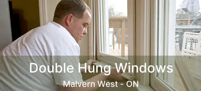  Double Hung Windows Malvern West - ON