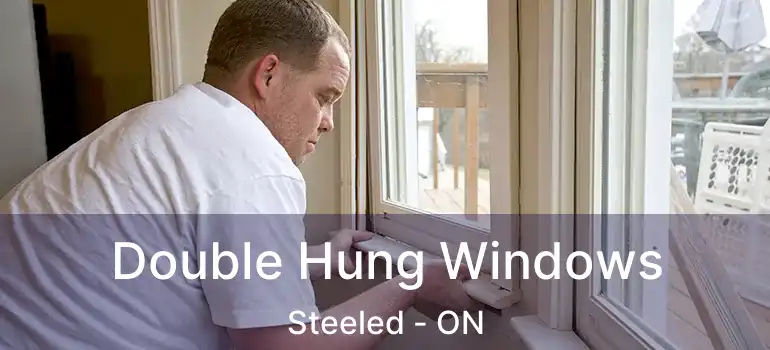  Double Hung Windows Steeled - ON