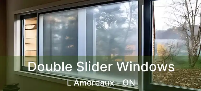  Double Slider Windows L Amoreaux - ON