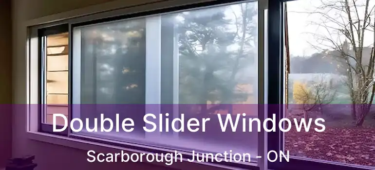  Double Slider Windows Scarborough Junction - ON